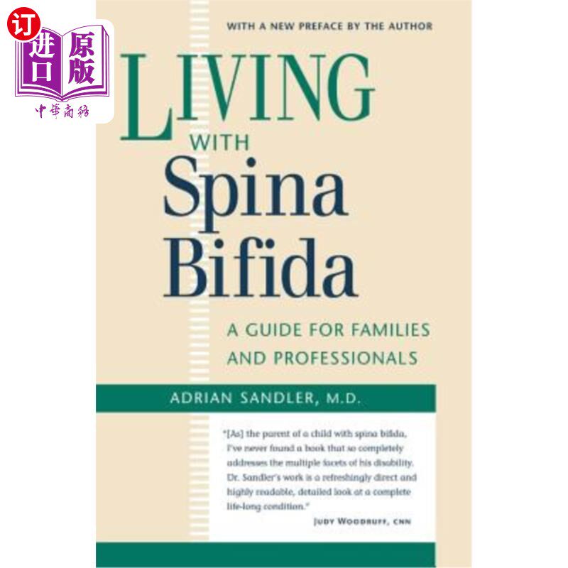 海外直订Living with Spina Bifida: A Guide for Families and Professionals 与脊柱裂一起生活：家庭和专业人士指南