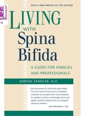 海外直订Living with Spina Bifida: A Guide for Families and Professionals 与脊柱裂一起生活：家庭和专业人士指南