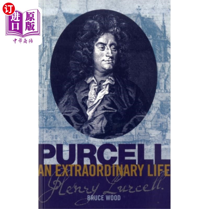 海外直订Purcell: An Extraordinary life 珀塞尔:不平凡的一生