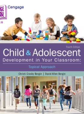 海外直订Child and Adolescent Development in Your Classro... 儿童和青少年在课堂上的发展，专题方法
