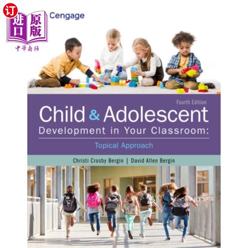 海外直订Child and Adolescent Development in Your Classro... 儿童和青少年在课堂上的发展，专题方法