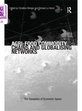 海外直订Agri-Food Commodity Chains and Globalising Networks 农产品商品链和全球化