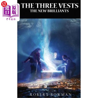 海外直订The Three Vests: The New Brilliants 三件背心：新的辉煌