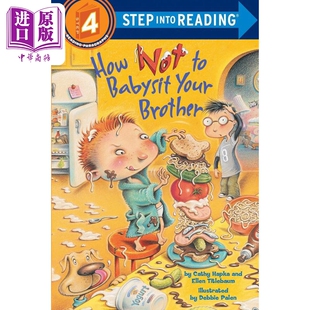 弟弟 Step Not 儿童绘本 预售 Your Babysit How 兰登阅读进阶4需要照顾 Reading Brother 分级读物 中商原 into