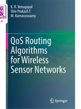 海外直订Qos Routing Algorithms for Wireless Sensor Networks 无线传感器网络的Qos路由算法