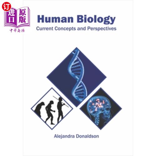海外直订Human Biology: Current Concepts and Perspectives 人类生物学：当前的概念和观点