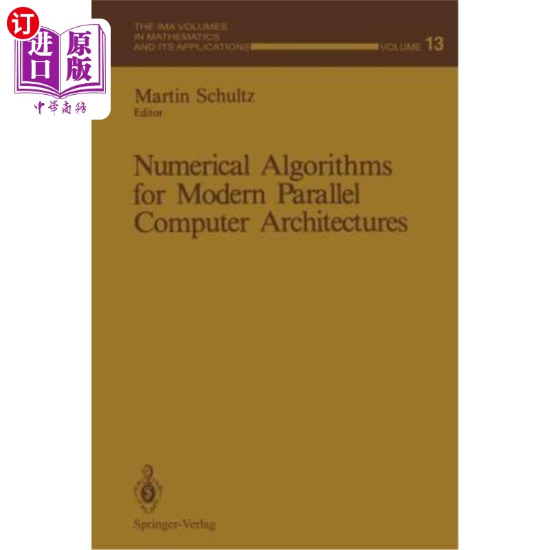 海外直订Numerical Algorithms for Modern Parallel Computer Architectures 现代并行计算机体系结构的数值算法