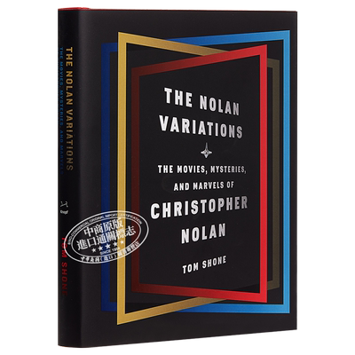 诺兰变奏曲 英文版 奥本海默盗梦空间导演 克里斯托弗诺兰 The Nolan Variations Christopher Nolan 英文原版 Tom Shone 中?