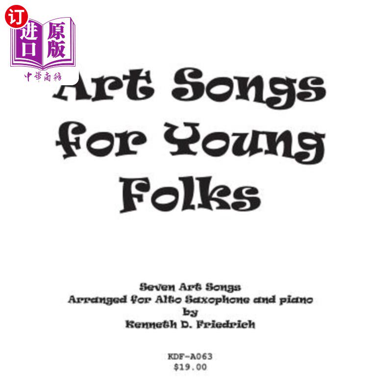 海外直订Art Songs for Young Folks - alto saxophone and piano 青年艺术歌曲-中音萨克斯管和钢琴