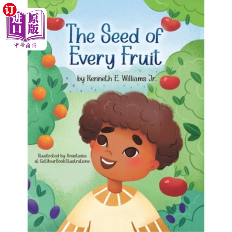 海外直订The Seed of Every Fruit 每一种水果的种子