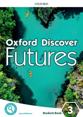 海外直订Oxford Discover Futures: Level 3: Student Book 牛津探索未来：3级：学生用书