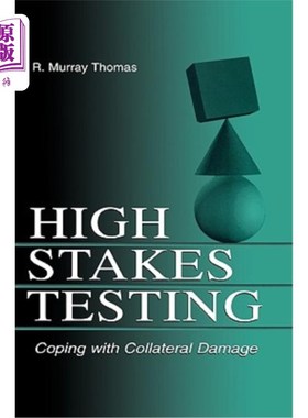 海外直订High-Stakes Testing: Coping with Collateral Damage 高风险测试:应对附带损害