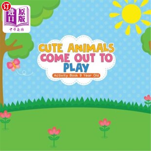 Book Animals Play 海外直订Cute 可爱 Out Old Come 动物出来玩活动书9岁 Year Activity