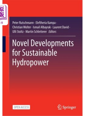海外直订Novel Developments for Sustainable Hydropower 可持续水电的新发展