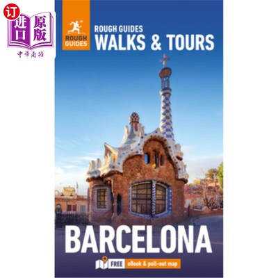 海外直订Rough Guides Walks and Tours Barcelona: Travel Guide with eBook 粗糙的导游步行和旅游巴塞罗那：前19个行程为