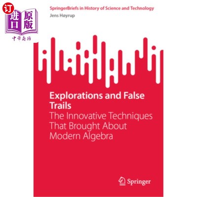 海外直订Explorations and False Trails: The Innovative Techniques That Brought about Mode 探索与错误的轨迹：带来现代