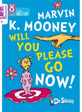 海外直订Marvin K. Mooney Will You Please Go Now! 马文·穆尼，请你现在就走!