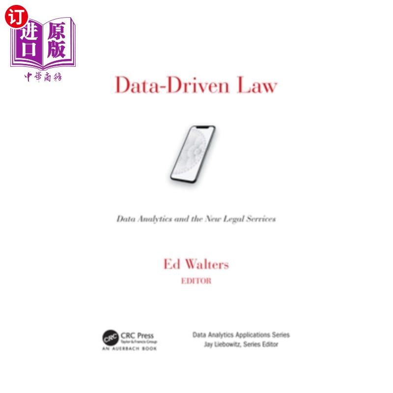 海外直订Data-Driven Law: Data Analytics and the New Legal Services 数据驱动的法律:数据分析和新的法律服务