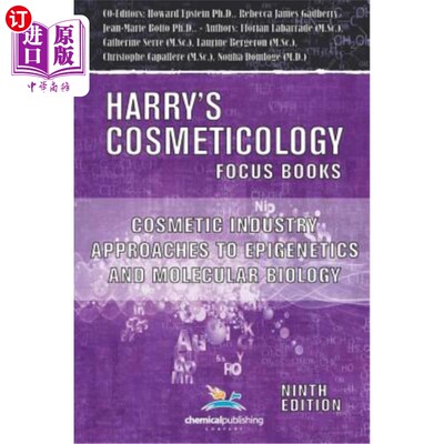 海外直订医药图书Cosmetic Industry Approaches to Epigenetics and Molecular Biology (Harry's Cosme 化妆品工业的表观遗