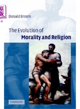 海外直订The Evolution of Morality and Religion 道德与宗教的演变