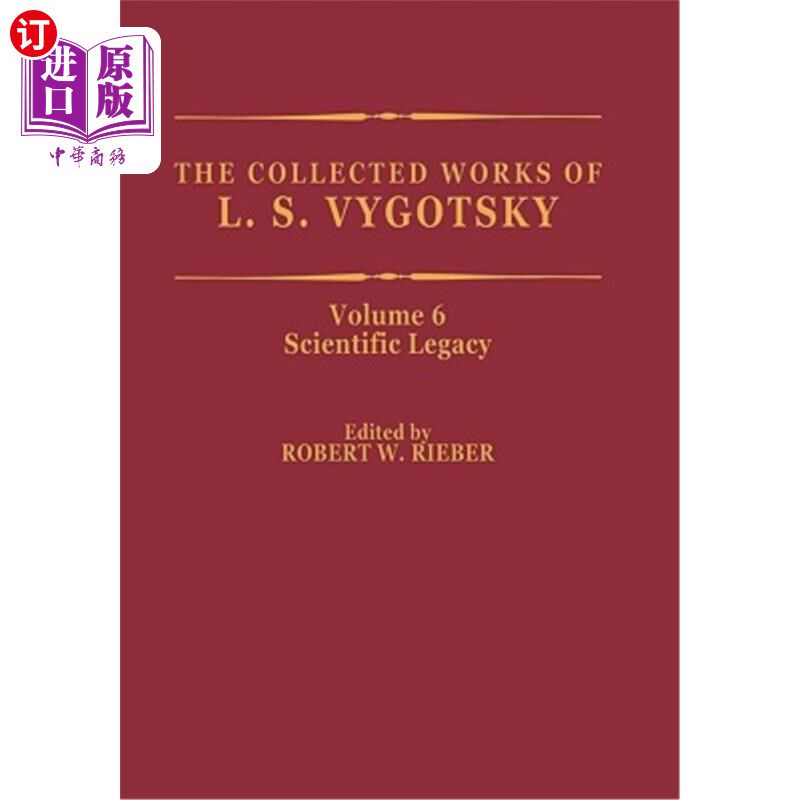海外直订The Collected Works of L. S. Vygotsky: Scientific Legacy L. S.维果斯基文集:科学遗产