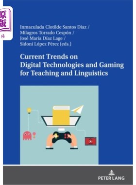 海外直订Current Trends on Digital Technologies and Gaming for Teaching and Linguistics 教学和语言学中数字技术和游戏