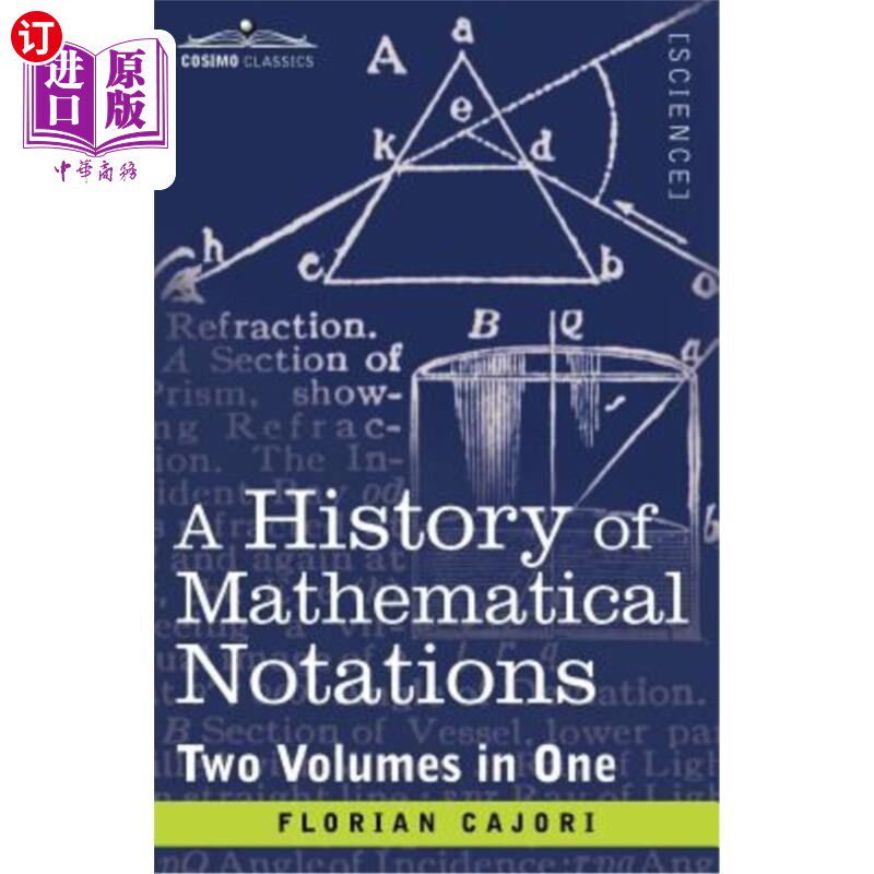 海外直订A History of Mathematical Notations (Two Volume in One) 数学符号史(二卷合一)