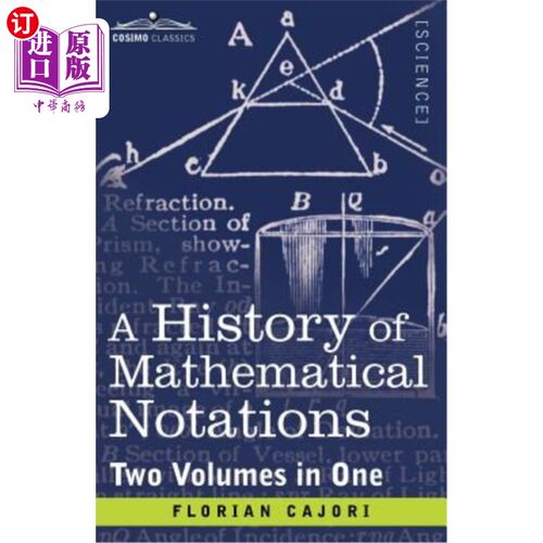 海外直订A History of Mathematical Notations (Two Volume in One) 数学符号史（二卷合一）