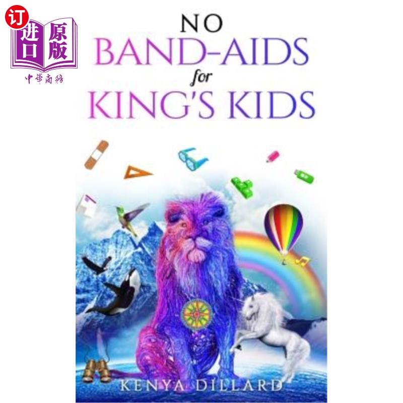 海外直订No Band-AIDS for King's Kids 国王的孩子们没有创可贴