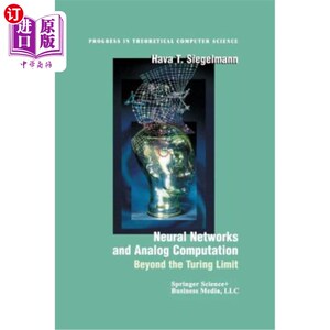 海外直订Neural Networks and Analog Computation: Beyond the Turing Limit 神经与模拟计算：超越图灵极限