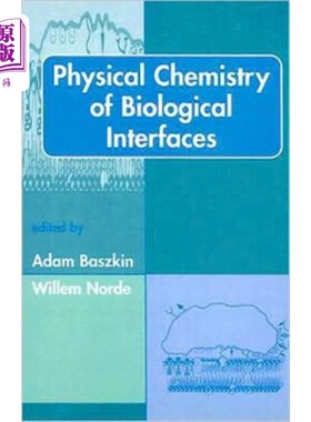 海外直订Physical Chemistry of Biological Interfaces 生物界面物理化学