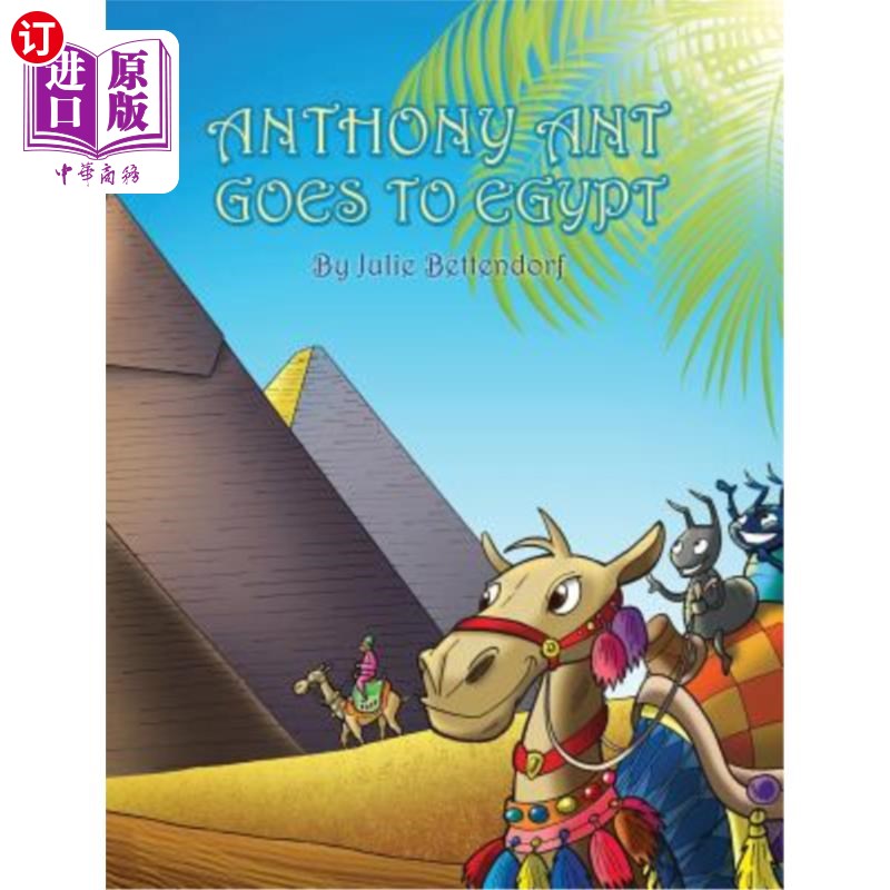 【中商海外直订】anthony ant goes to egypt 安东尼·安特去埃及