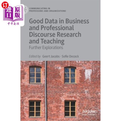 海外直订Good Data in Business and Professional Discourse Research and Teaching: Further  商业与专业话语研究与教学中