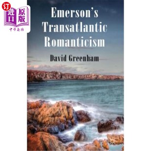 海外直订Emerson's Transatlantic Romanticism 爱默生的跨大西洋浪漫主义