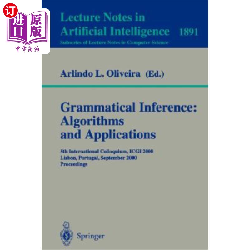 海外直订医药图书Grammatical Inference: Algorithms and Applications: 5th International Colloquium 语法推理:算法和应