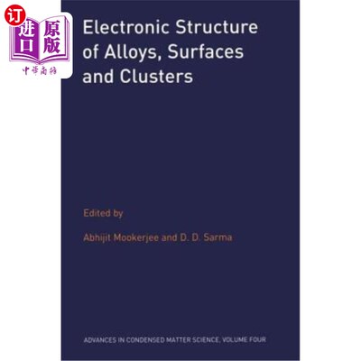 海外直订Electronic Structure of Alloys, Surfaces and Clusters 合金、表面和团簇的电子结构
