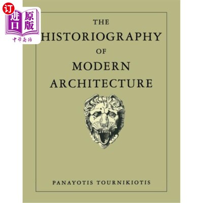 海外直订The Historiography of Modern Architecture 现代建筑史学