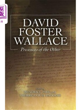 海外直订David Foster Wallace: Presences of the Other 大卫·福斯特·华莱士:他者的存在