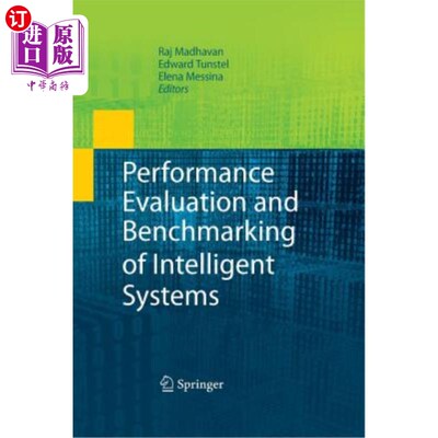 海外直订Performance Evaluation and Benchmarking of Intelligent Systems 智能系统的性能评估与基准测试