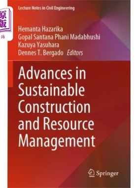 海外直订Advances in Sustainable Construction and Resourc... 可持续建设与资源管理研究进展