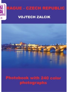 海外直订Prague - Czech Republic: Photobook with 240 color photographs 布拉格-捷克共和国：240张彩色照片