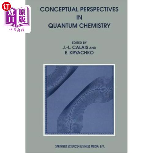 海外直订Conceptual Perspectives in Quantum Chemistry 量子化学中的概念观