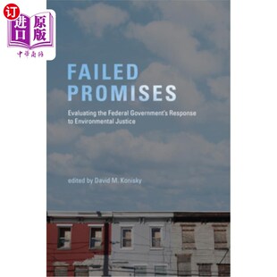 the 评估联邦政府对 承诺 Promises Evaluating Environmental Government Federal 失败 海外直订Failed Response