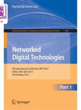 海外直订Networked Digital Technologies: 4th International Conference, Ndt 2012, Dubai, U 数字技术:第四届国际会