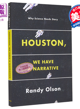 预售 休斯敦 我们有一个叙述 Randy Olson 英文原版 Houston We Have a Narrative 【中商原版】Why Science Needs Story