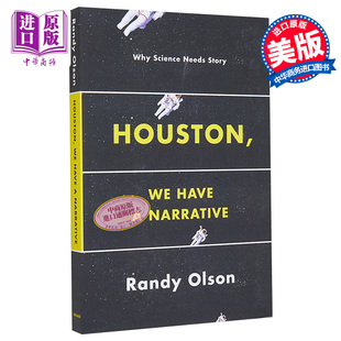 预售 休斯敦 我们有一个叙述 Randy Olson 英文原版 Houston We Have a Narrative 【中商原版】Why Science Needs Story
