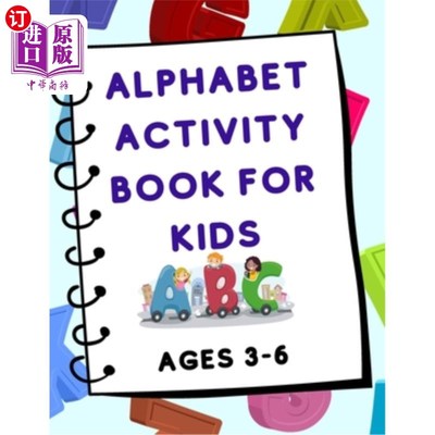 海外直订Alphabet Activity Book for Kids (Ages 3-6) 儿童字母表活动手册（3-6岁）