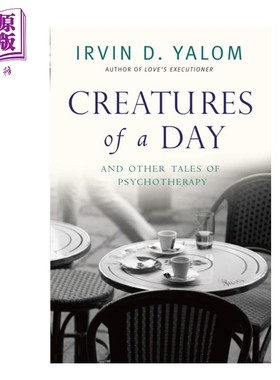 【中商原版】一日浮生 英文原版 Creatures of a Day 欧文亚隆 Irvin Yalom