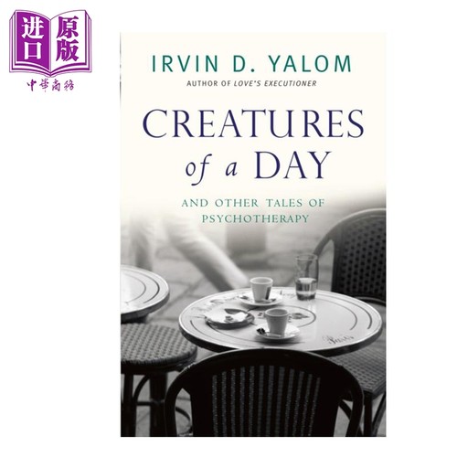 【中商原版】一日浮生 英文原版 Creatures of a Day 欧文亚隆 Irvin Yalom