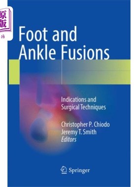 海外直订医药图书Foot and Ankle Fusions 足部和踝关节融合